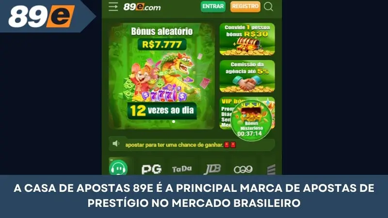 A casa de apostas 89E é uma das líderes do mercado brasileiro